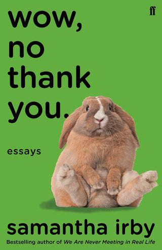 Wow, No Thank You. : The #1 New York Times Bestseller - Thryft