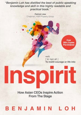 Inspirit: How Asian CEOs Inspire Action from the Stage