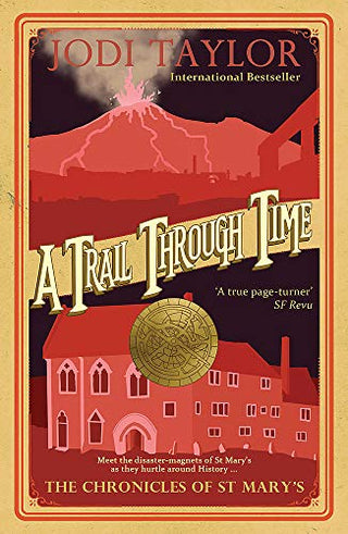 A Trail Through Time: The Chronicles of St Mary's