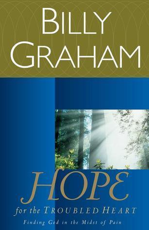 Hope for the Troubled Heart : Finding God in the Midst of Pain - Thryft