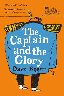 The Captain and the Glory : An Entertainment - Thryft
