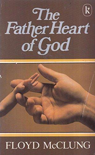 The Father Heart Of God - Thryft