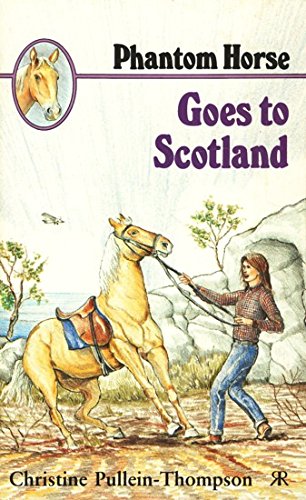 Phantom Horse Goes to Scotland