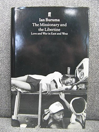 The Missionary & the Libertine: Love and War in East and West