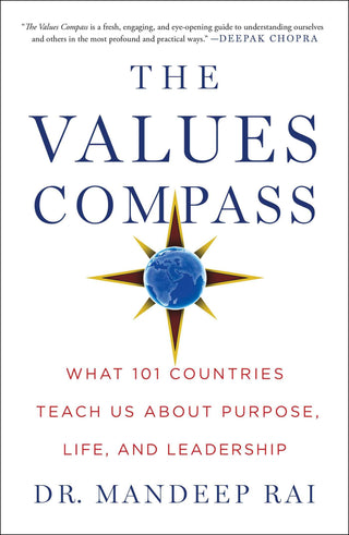 The Values Compass : What 101 Countries Teach Us about Purpose, Life, and Leadership - Thryft