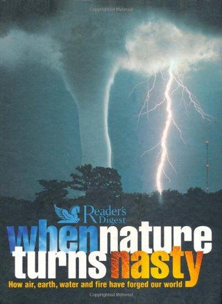 When Nature Turns Nasty - Thryft