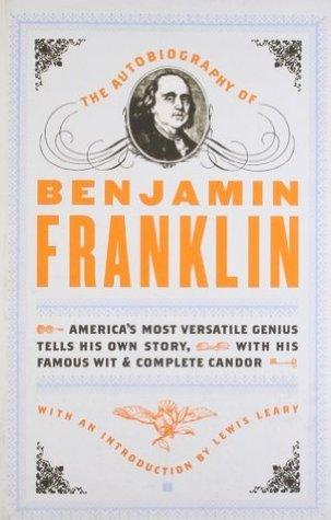 The Autobiography of Benjamin Franklin - Thryft