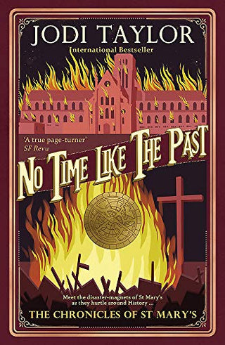 No Time Like the Past: The Chronicles of St Mary's