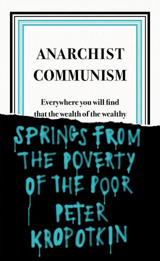 Anarchist Communism - Thryft