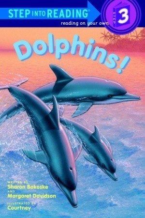 Dolphins! - Step Into Reading: A Step 3 Book