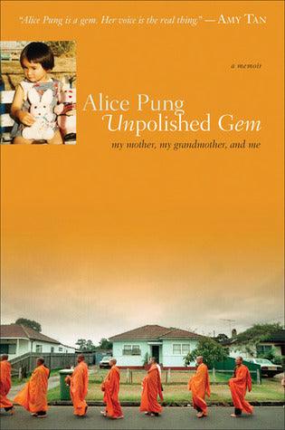 Unpolished Gem : My Mother, My Grandmother, and Me - Thryft