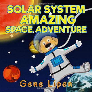 Solar System Amazing Space Adventure: Picture Book for Kids of All Ages