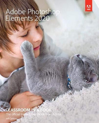 Adobe Photoshop Elements 2020 Classroom in a Book - Thryft