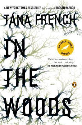 In the Woods: A Novel - Dublin Murder Squad