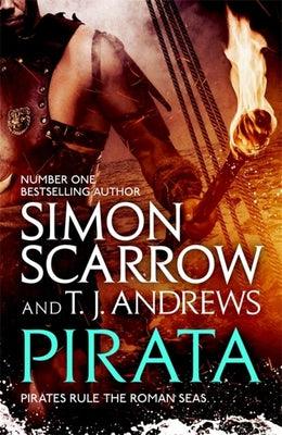 Pirata: The dramatic novel of the pirates who hunt the seas of the Roman Empire - Thryft