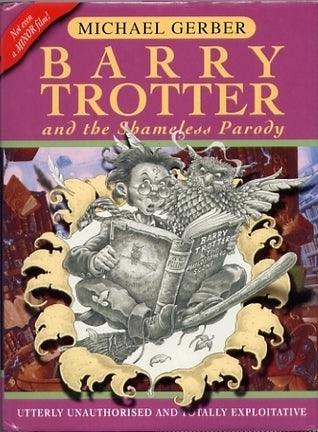 Barry Trotter and the Shameless Parody - Thryft