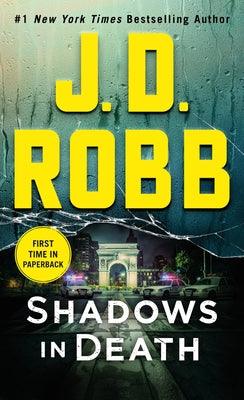 Shadows in Death: An Eve Dallas Novel : An Eve Dallas Novel - Thryft