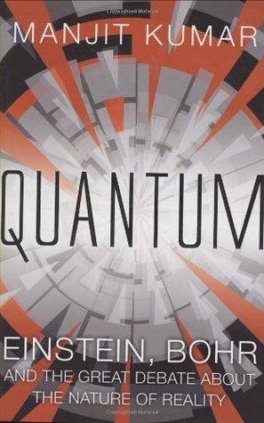 Quantum Einstein, Bohr and the Great Debate About the Nature of Reality - Thryft