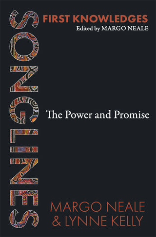 Songlines: The Power and Promise
