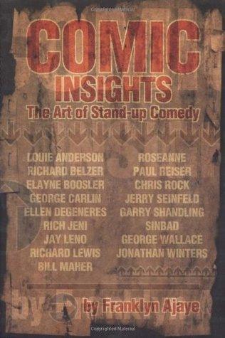 Comic Insights : The Art of Stand-Up Comedy - Thryft