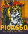 Picasso and the Weeping Women: The Years of Marie-Thérèse Walter & Dora Maar - Thryft