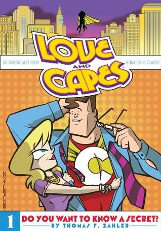 Love and Capes: Do You Want to Know a Secret?