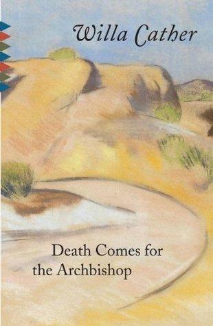 Death Comes for the Archbishop - Thryft