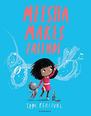 Meesha Makes Friends - Big Bright Feelings