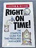 Right on Time! : The Complete Guide for Time-pressured Managers - Thryft