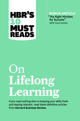 HBR's 10 Must-Reads on Lifelong Learning