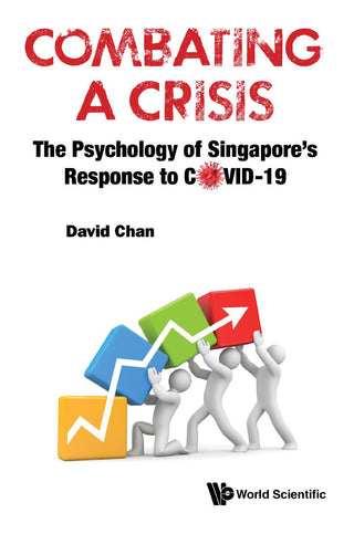 Combating a Crisis: The Psychology of Singapore's Response to Covid-19 - Thryft
