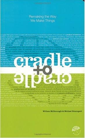 Cradle to Cradle - Thryft