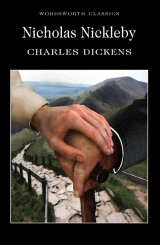 The Life and Adventures of Nicholas Nickleby