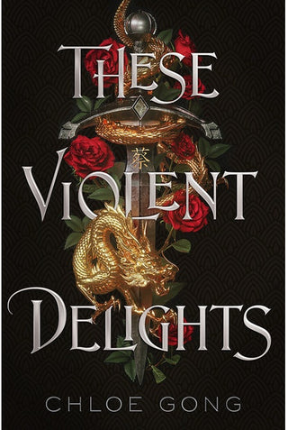 These Violent Delights