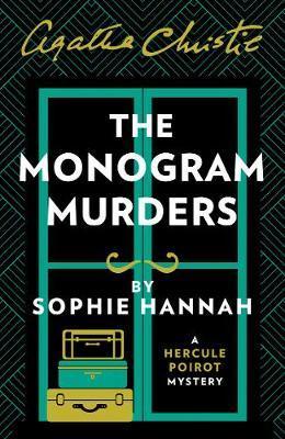 The Monogram Murders - The New Hercule Poirot Mystery - Thryft