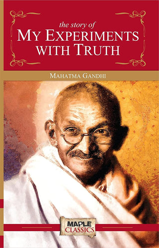 The Story of My Experiments with Truth