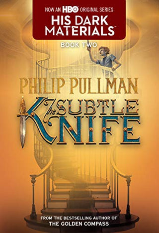 The Subtle Knife: His Dark Materials