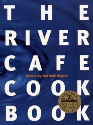 The River Cafe Cookbook - Thryft