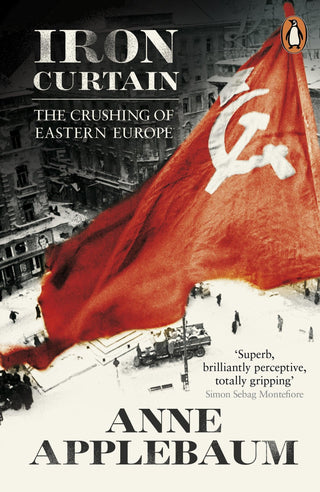 Iron Curtain : The Crushing of Eastern Europe 1944-56 - Thryft