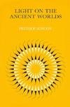 Light on the Ancient Worlds (Library of Traditional Wisdom) - Thryft