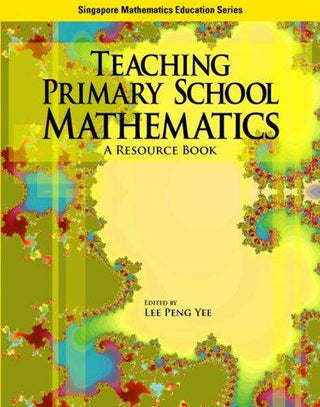 Teaching Primary School Mathematics: A Resource Guide - Thryft