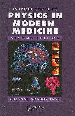 Introduction to Physics in Modern Medicine - Thryft