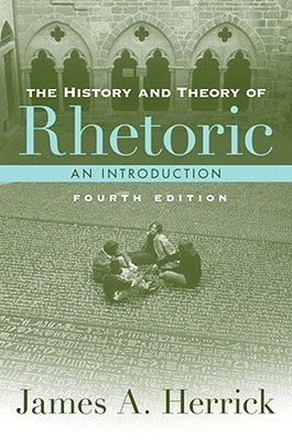 The History and Theory of Rhetoric: An Introduction