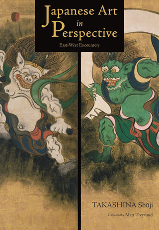 Japanese Art in Perspective : East-West Encounters - Thryft