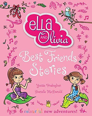 Ella And Olivia - Best Friends Stories - Thryft