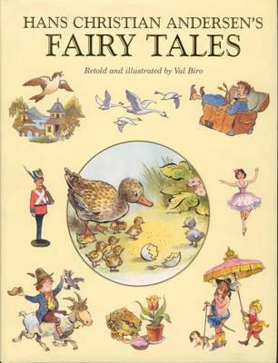 Hans Christian Andersen's Fairy Tales, Retold and Illustrated by Val Biro