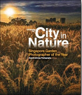 Celebrating Our City in Nature: Singapore Garden Photographer of the Year - Award-Winning Photography