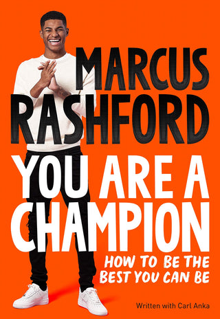 You Are a Champion: Unlock Your Potential, Find Your Voice and Be the Best You Can Be