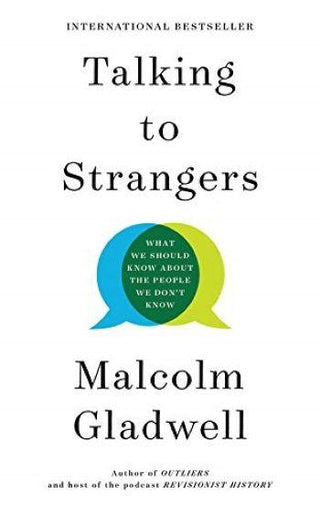 Talking to Strangers : What We Should Know about the People We Don t Know - Thryft