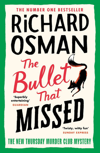 The Bullet That Missed : (The Thursday Murder Club 3) - Thryft